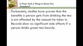 Is There Such a Thing as Green Tea Overdose