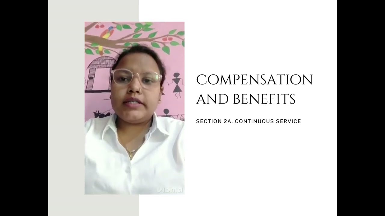Compensation and benefits II SECTION 2A. CONTINUOUS SERVICE II