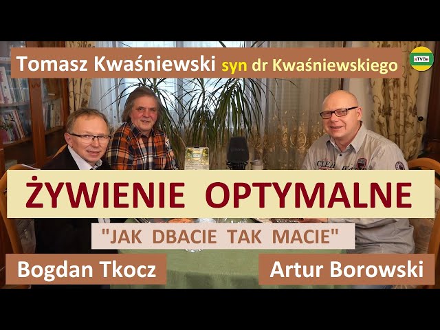 ŻYWIENIE OPTYMALNE - DIETA WYSOKOWĘGLOWODANOWA Tomasz Kwaśniewski i Bogdan Tkocz  STUDIO 2024