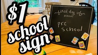 SCHOOL SIGN DIY | First Day Of School Sign Dollar Tree DIY 2019