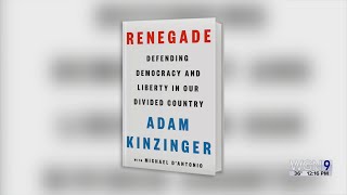 Adam Kinzinger – Author of RENEGADE: Defending Democracy and