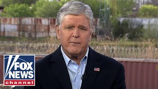 Sean Hannity: Border crisis has 'spiraled completely out of control'