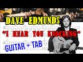 How To Play &quot;I Hear You Knocking&quot; (by DAVE EDMUNDS) on Guitar(s) + TAB (Download) in 4K