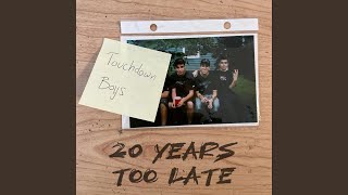 Not the First Time - Touchdown Boys