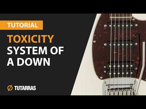 How to play TOXICITY from System of a down - Electric Guitar GUITAR LESSON