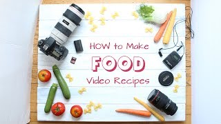 How to make cooking videos - tutorial