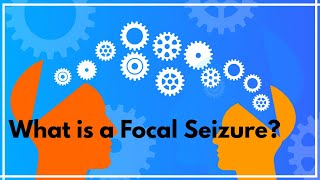 What is a focal seizure?