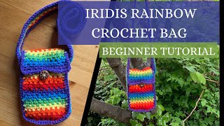 Iridis Crochet Bag - Beginner friendly tutorial - Rainbow Stripe purse