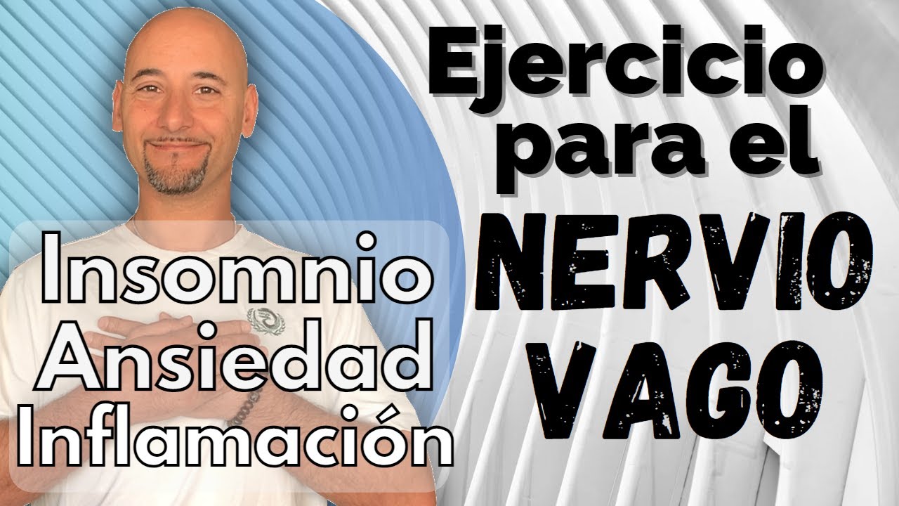 Regula el NERVIO VAGO y Traerás SALUD A TU VIDA: Insomnio, Inflamación, Ansiedad,...