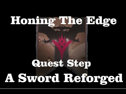 Destiny - Honing The Edge - Quest Step (A Sword Reforged)