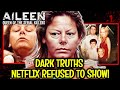 10 Dark Truths About Aileen Wuornos That Netflix Refused to Show - Explored