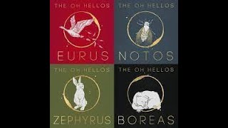 The Four Winds by The Oh Hellos (Notos, Eurus, Boreas, Zephyrus) with Lyrics