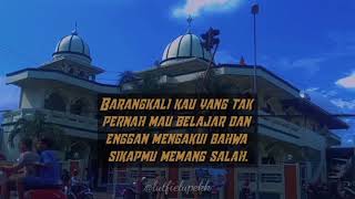 Biarkan semua berlalu Story Wa