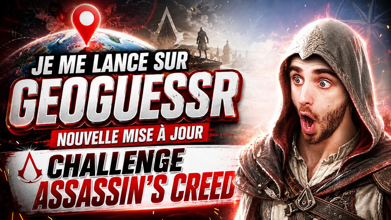 GeoGuessR ! Nouvelle Mise à Jour et Challenge ASSASSIN'S CREED !! (SNIR sur GeoGuessR)