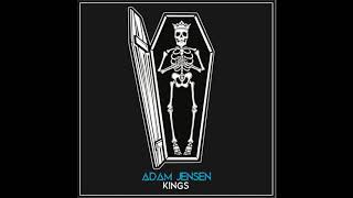 Adam Jensen - Kings Official Audio