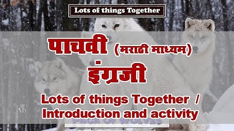 5th English | chapter#22 | topic#1 | Introduction and activity | Marathi Medium