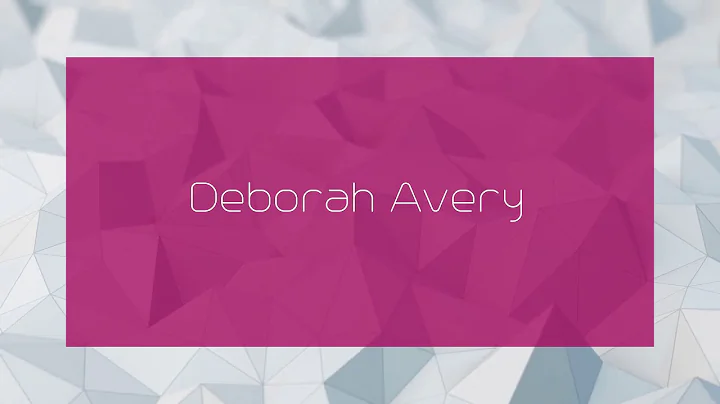 Deborah Avery - appearance