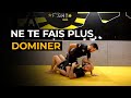 Ne te fais plus dominer  apprends  sortir du contrle de la position monte