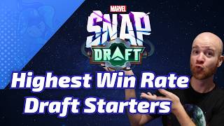 HIGHEST WIN RATE Draft Starters in Marvel SNAP