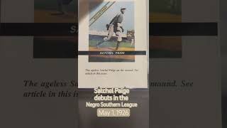 5/1/26 Card of the Day - Satchel Paige makes debut 100 years ago