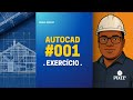 Exercício AutoCAD #001 - comando LINHA