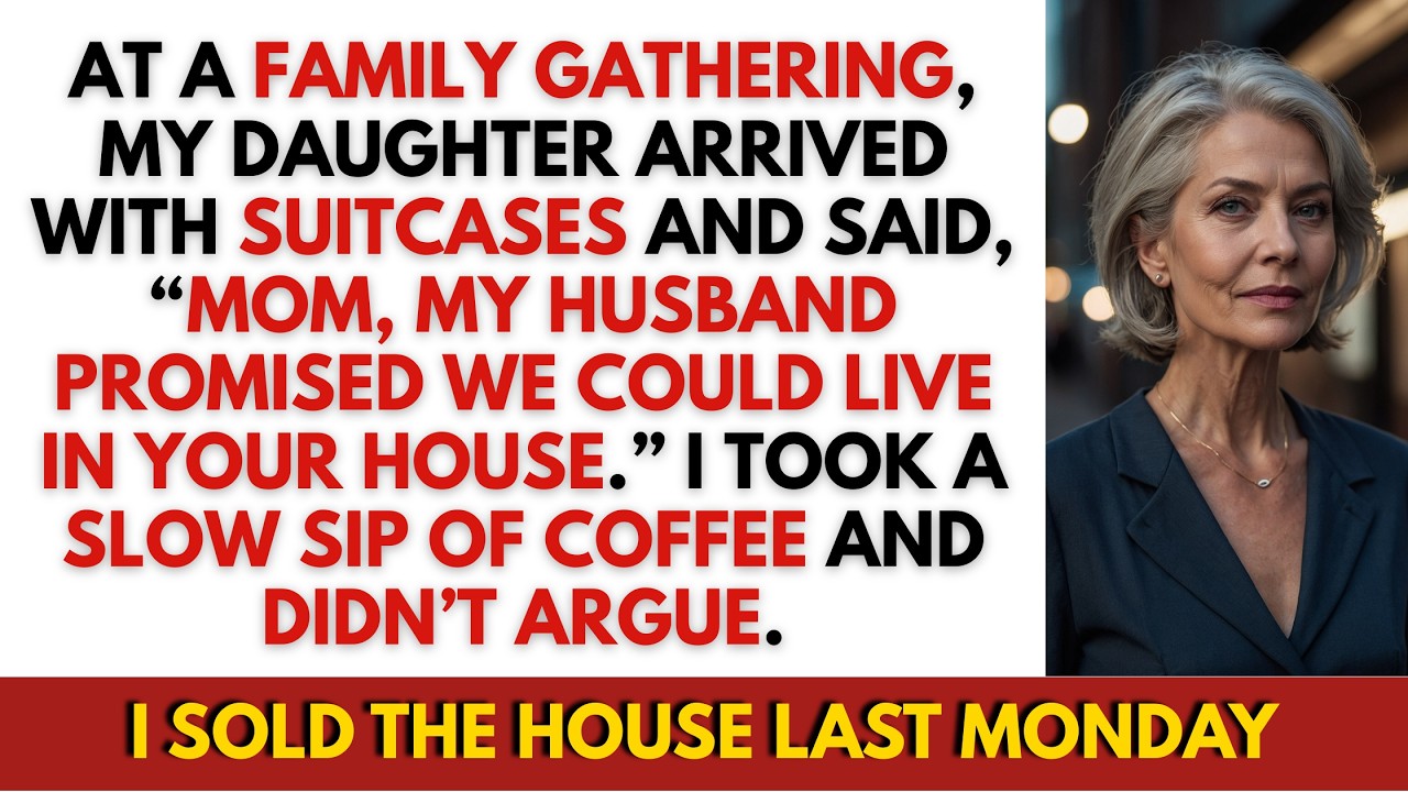 At A Family Gathering, My Daughter Said She Was Moving Out – Too Bad The House Wasn’t Mine!