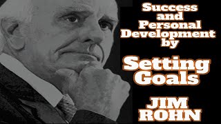 JIM ROHN MOTIVATION SMART GOAL SETTING Set Goals and Achieve Them Success Motivational Youtube