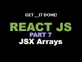 React JS Tutorial p.7 -  Render JSX Arrays &amp; useState Tutorial