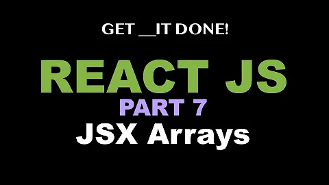 React JS Tutorial p.7 -  Render JSX Arrays & useState Tutorial