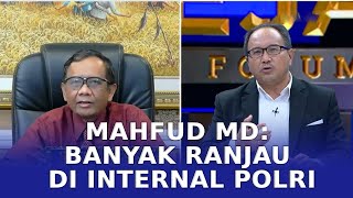 Mahfud MD: Banyak Ranjau Di Internal Polri (1) - SATU MEJA