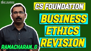 CS Foundation : Business ethics Revision