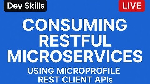 Consuming Restful Microservices with MicroProfile RestClient