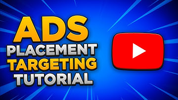 YouTube Ads Placement | Targeting Tutorial in 2025