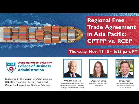 Regional Free Trade Agreement in Asia Pacific CPTPP vs  RCEP