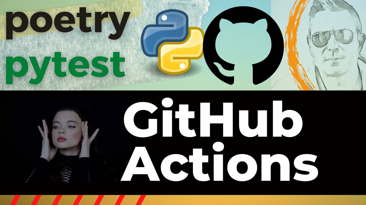 Python GitHub Workflow | Poetry, Pytest, GitHub Actions - YouTube