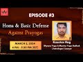 Shakti vriddhi with anirud ep3  kaustav nag on homa and basic defense against prayoga