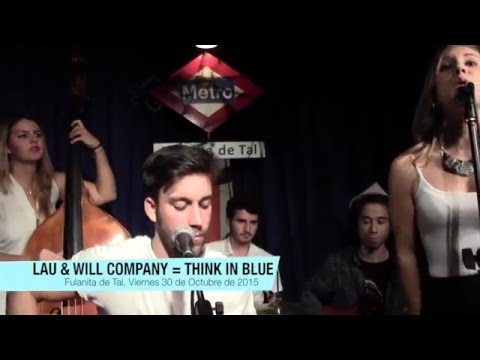 musica online Think In Blue - Fulanita de Tal (Madrid, Chueca) (Live)