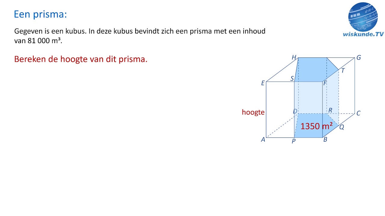 hoogte berekenen van een prisma Wiskunde TV YouTube hoogte berekenen van een prisma Wiskunde TV YouTube
