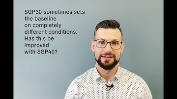 4 questions at 4 pm -  SGP40 sensor