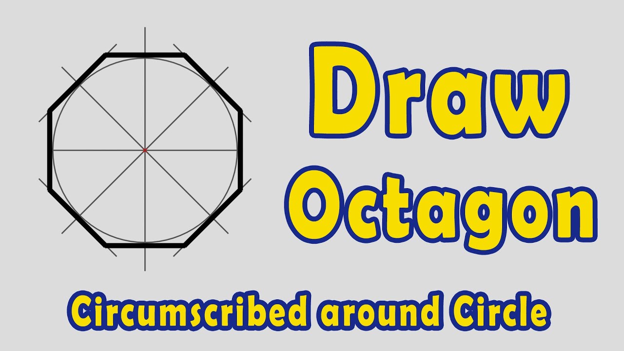 How to Draw an Octagon Circumscribed Around a Circle ( Method 1
