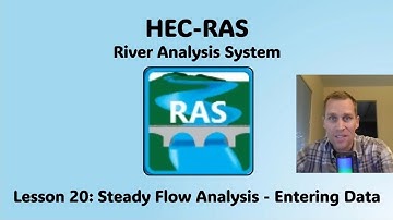 HEC RAS Lesson 20 - Steady Flow Analysis - Entering Data