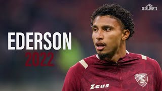 Éderson 2022 - Salernitana - Skills & Goals | HD