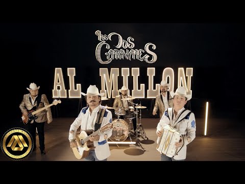 Los Dos Carnales - Al Millón (Video Oficial)