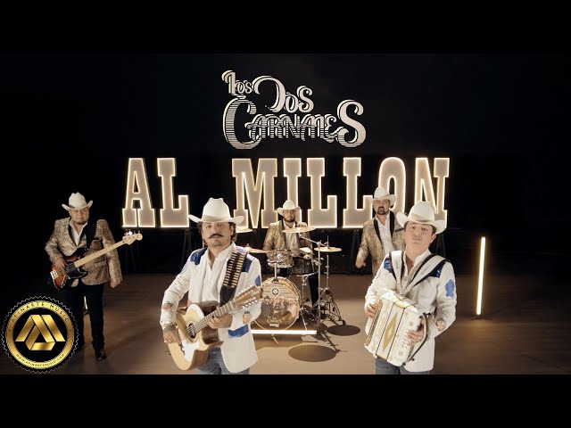 Los Dos Carnales - Al Millón