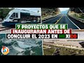 7 Proyectos que se Inauguraran Antes de Concluir el 2023 en México