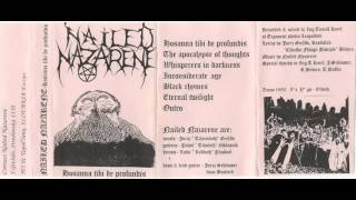 Download Lagu NAILED NAZARENE (slovakia) ´´hosanna tibi de profundis´´ (demo 1993) MP3