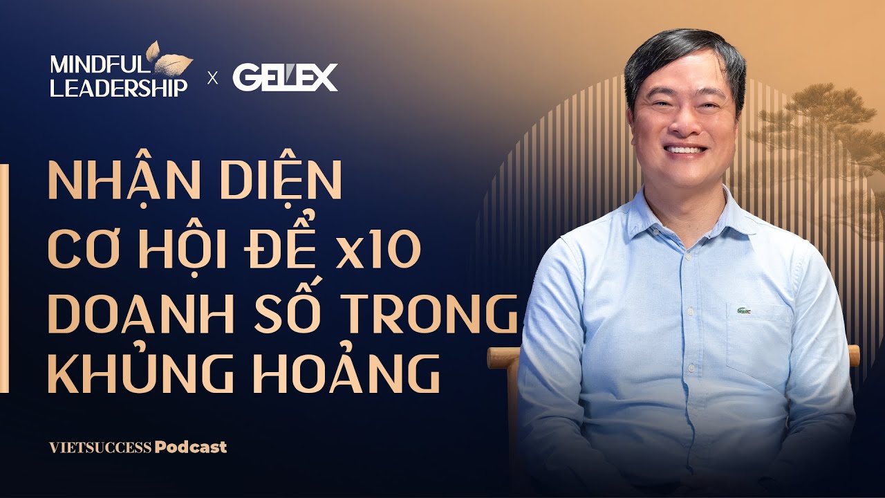 Outline Video Mindful Leadership SS2 #2 | Nhận diện cơ hội để x10 doanh số trong khủng hoảng|Phạm Duy Hiếu, ABBank