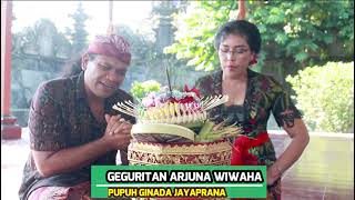 PUPUH GINADA DASAR, GINADA JAYAPRANA, GEGURITAN ARJUNA WIWAHA by Buk Wayan Nili \u0026 Ajik Satria