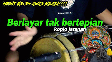 Berlayar Tak Bertepian versi Koplo Jaranan (ku berlayar dilautan tidak bertepian) GLERR