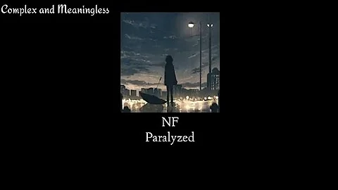 NF - Paralyzed (Lyrics)